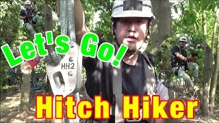 ツリークライミングに挑戦⑥ヒッチハイカー2 Tree Climbing Hitch Hiker2