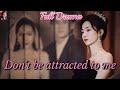 【English drama】💕《Don't be attracted to me》❤️#drama