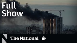 CBC News: The National | Russia launches massive air assault