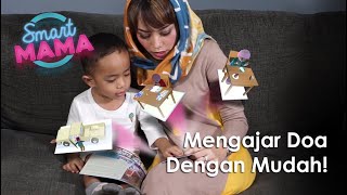 Mengajar Doa Dengan Mudah dan Asik! | Smart Mama #8