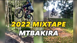 MTBAKIRA 2022 MTB MIXTAPE