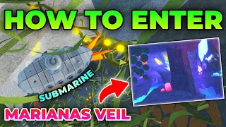 How to Enter Marianas Veil and got the Submarine in FISCH! (Marianas Veil Update)