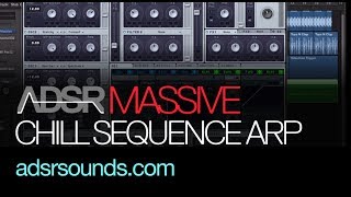 NI Massive tutorial - Chill Out Sequence