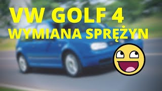 VW  GOLF 4  WYMIANA SPRĘŻYN... NAPRAW SAM...