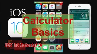 iOS 10 Calculator Basics on the iPhone 6s iOS 10 | Tutorial 3