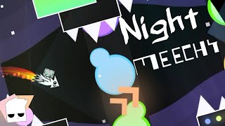 Night by Meechy | Geometry Dash Gameplay