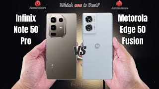 Infinix Note 50 Pro 4G vs Motorola Edge 50 Fusion Full comparison ⚡Which one is Best