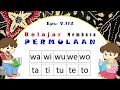 [V.112]   Belajar Membaca Permulaan | wa wi wu we wo dan ta ti tu te to