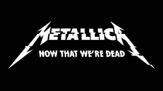 Metallica: Now That Were Dead (Official Music Video) with CC Subtitles