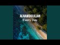 Alhamdulillah Every Day