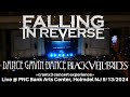 Falling in Reverse, Dance Gavin Dance, & Black Veil Brides LIVE @ PNC Bank Arts Center NJ 9/13/2024