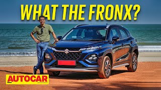 Maruti Suzuki Fronx review - Baleno on stilts? Or coupe SUV? | First Drive | Autocar India