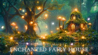 Magical Fairy Forest - Music \u0026 Ambience Helps You Sleep Well \u0026 Have a Beautiful Dream