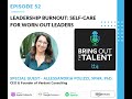 Leadership Burnout: Self-Care for Worn Out Leaders