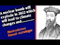 Nostradamus predictions 2022 !        French Astrologer ! Nostradamus Quotes and Prophecies !