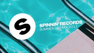 Spinnin' Records Summer Day Mix 2017