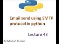 How to send an email in python | Email sending using SMTP in python | Lecture 43