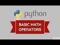 Basic math operators - Python for beginners