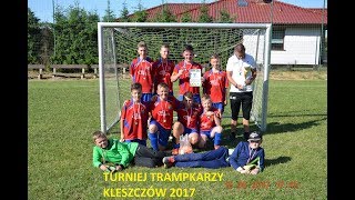 TURNIEJ TRAMPKARZY -KLESZCZÓW 2017