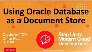 Using Oracle Database as a Document Store