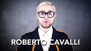 How to pronounce ROBERTO CAVALLI