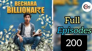 Bechara billionaire episode 200 | #episode200 | Bechara billionaire pocket fm 200 |#200 | Today...