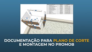 Documentação para Plano de Corte e Montagem no Promob