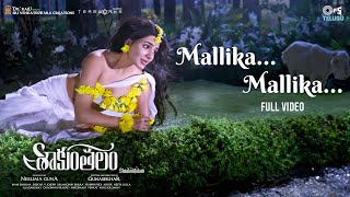 Mallika Mallika - Full Video | Shaakuntalam | Samantha Ruth Prabhu | Mani Sharma | Ramya Behara