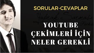 YOUTUBE ÇEKİMLERİ İÇİN NELER GEREKLİ