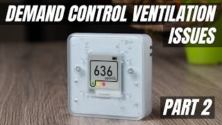 Part 2: Demand Control Ventilation Does Not Work in Older Buildings