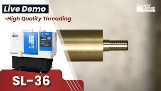 How to Achieve High-Quality Threading on the SL-36 CNC Lathe | Precision Turning?#cnclathe