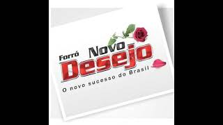 Forró Novo Desejo - O Naufrágio