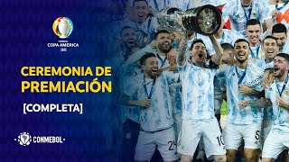 Ceremonia de premiación de la CONMEBOL Copa América 2021 [COMPLETA]