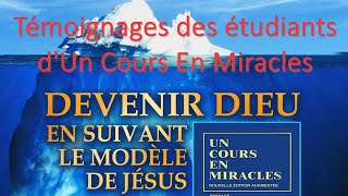 Témoignages des étudiants d'Un Cours En Miracles