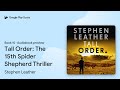 Tall Order: The 15th Spider Shepherd Thriller by Stephen Leather · Audiobook preview