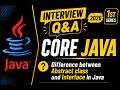 Difference between Abstract class and Interface in Java