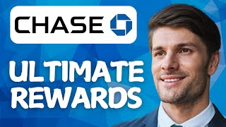 Chase Ultimate Rewards – Complete Overview (Maximize Points in 2026!)