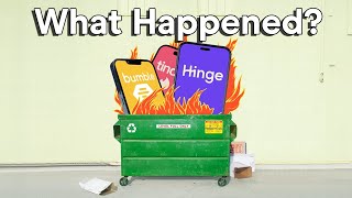 How Dating Apps Became A Dumpster Fire