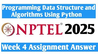 Nptel Programming, Data Structures And Algorithms Using Python Week 4 Assignment Answer