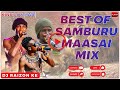 LATEST 2024 SAMBURU/MAASAI MIX/LESHAOLESHAO/LEMARTI/DIMERO.!!!Exclusive mix.