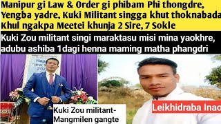 3rdAugust.Ayuk-Manipur gi Law \u0026 Order gi phibam Phi thongdre, Yengba yadre, Meitei khungakpa 2 Sire