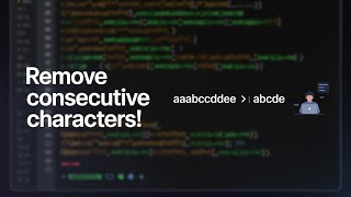 Remove Consecutive Duplicate Characters in Java | Java String Interview Question Explained
