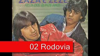 02 Rodovia - Zazá e Zezé - Festa De Quinze Anos (1984)