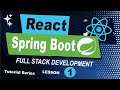 React + Spring Boot CRUD Full Stack App - 1 - Introduction