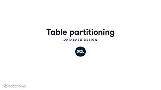 Table Partitioning | SQL