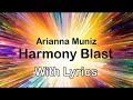 Arianna Muniz - Harmony Blast (Official Lyrics Video)