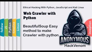 BeautifulSoup Easy method to make Crawler with python | Web Crawler with Python | HackVenom