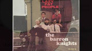 The Barron Knights - Lazy Fat People 1967