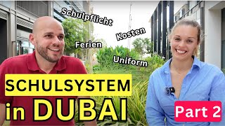 Der ULTIMATIVE Dubai SCHUL GUIDE - Teil 2