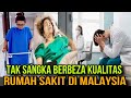 TIDAK PERNAH JUMPA DOCTER MACAM NI⁉️ TERNYATA KUALITI HOSPITAL MALAYSIA SEPERTI INI